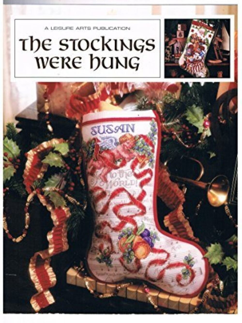 The Stockings Were Hung Christmas Stocking Craft Pattern by Leisure Arts